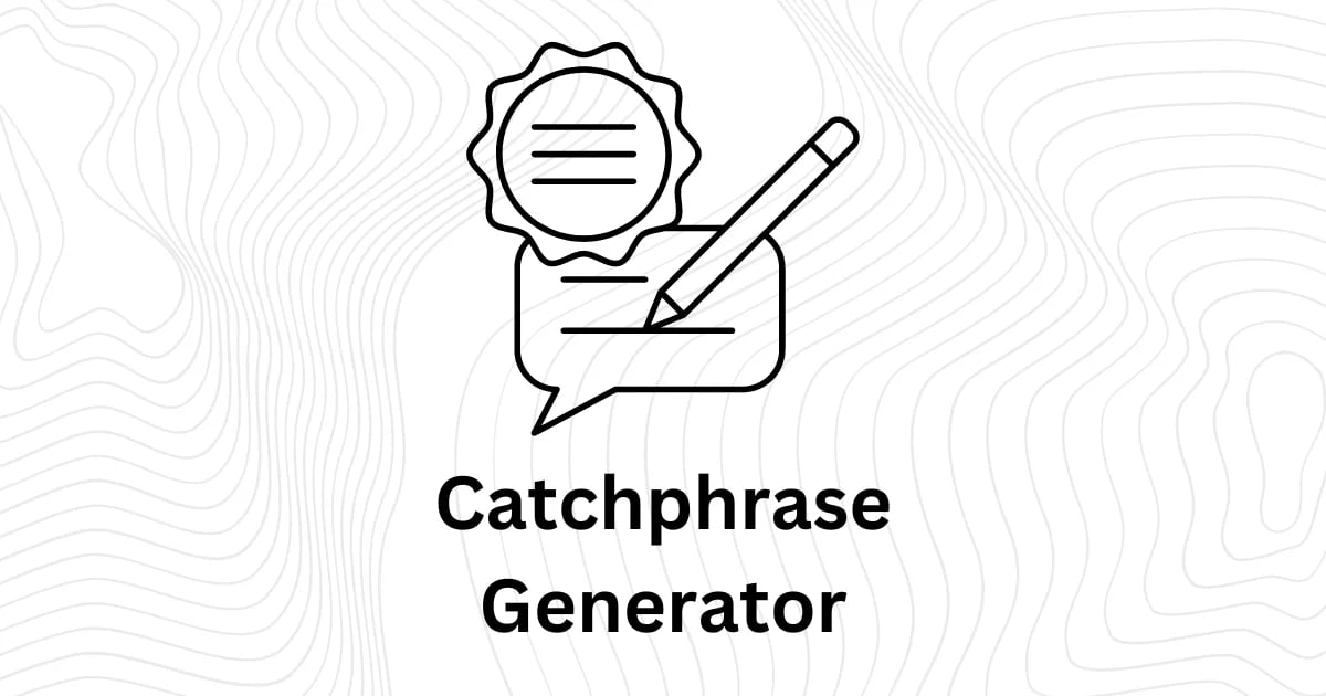 Catchphrase Generator