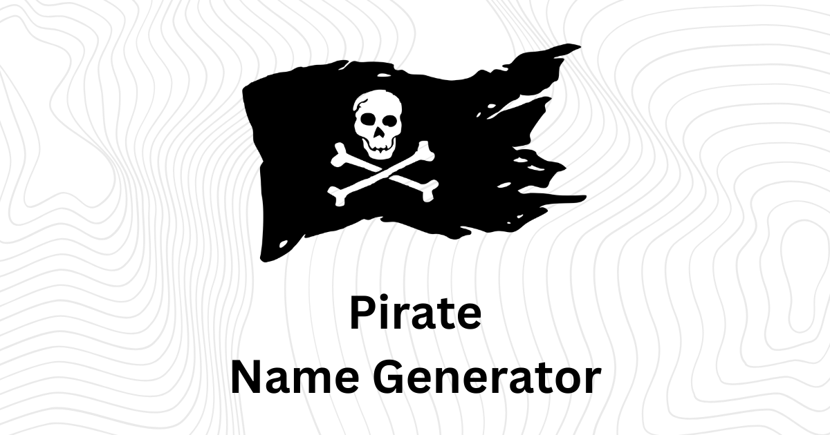 Pirate Name Generator