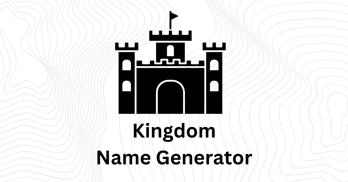 Kingdom Name Generator